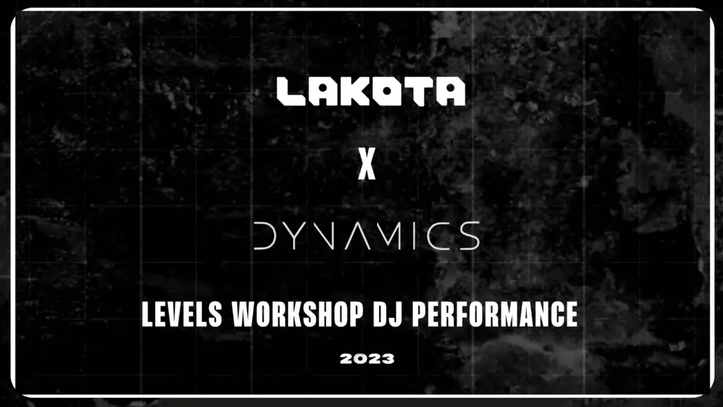 Lakota x Dynamics Levels DJ Course Performance Lakota
